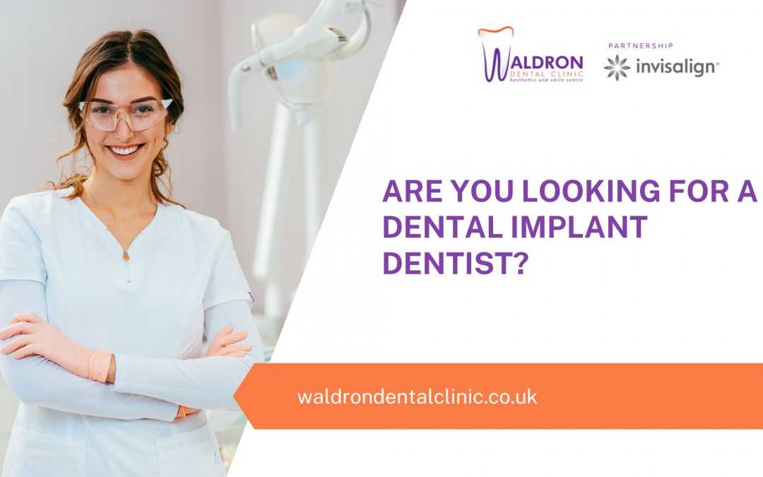 Are You Looking For A Dental Implant Dentist?